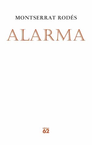 ALARMA | 9788497873369 | RODÉS, MONTSERRAT | Llibreria L'Altell - Llibreria Online de Banyoles | Comprar llibres en català i castellà online - Llibreria de Girona