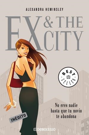 EX AND THE CITY | 9788483467138 | HEMINSLEY, ALEXANDRA | Llibreria Online de Banyoles | Comprar llibres en català i castellà online