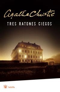 TRES RATONES CIEGOS | 9788498672428 | CHRISTIE, AGATHA | Llibreria Online de Banyoles | Comprar llibres en català i castellà online