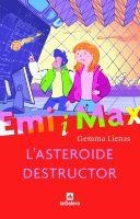 ASTEROIDE DESTRUCTOR, L´ | 9788424629298 | LIENAS, GEMMA | Llibreria L'Altell - Llibreria Online de Banyoles | Comprar llibres en català i castellà online - Llibreria de Girona