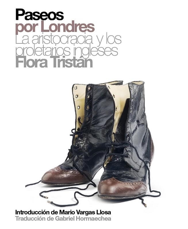 PASEOS POR LONDRES LA ARISTOCRACIA Y LOS PROLETARIOS INGLESE | 9788496879270 | TRISTAN, FLORA | Llibreria L'Altell - Llibreria Online de Banyoles | Comprar llibres en català i castellà online - Llibreria de Girona
