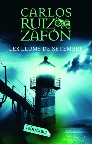 LLUMS DE SETEMBRE, LES (LABUTXACA) | 9788496863910 | RUIZ ZAFON, CARLOS | Llibreria Online de Banyoles | Comprar llibres en català i castellà online