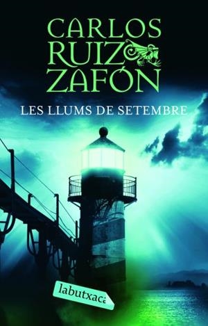 LLUMS DE SETEMBRE, LES (LABUTXACA) | 9788496863910 | RUIZ ZAFON, CARLOS | Llibreria Online de Banyoles | Comprar llibres en català i castellà online
