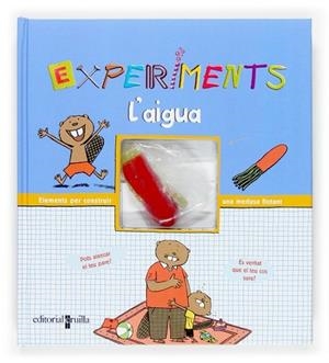 AIGUA, L' (EXPERIMENTS-111469) | 9788466113786 | GRINBERG, DELPHINE | Llibreria Online de Banyoles | Comprar llibres en català i castellà online