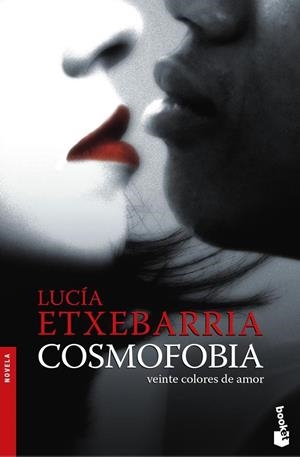 COSMOFOBIA. VEINTE COLORES DE AMOR | 9788423340354 | ETXEBARRIA, LUCIA | Llibreria Online de Banyoles | Comprar llibres en català i castellà online