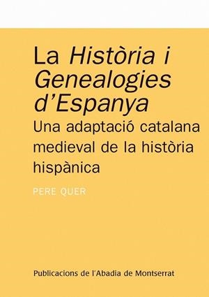 HISTÒRIA I GENEALOGIES D'ESPANYA, LA | 9788484152460 | QUER,PERE | Llibreria Online de Banyoles | Comprar llibres en català i castellà online