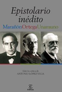 EPISTOLARIO INEDITO  MARAÑON-UNAMUNO-ORTEGA | 9788467028799 | MARAÑON / UNAMUNO / ORTEGA | Llibreria L'Altell - Llibreria Online de Banyoles | Comprar llibres en català i castellà online - Llibreria de Girona