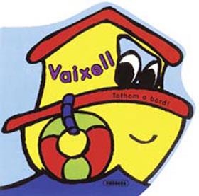 VAIXELL | 9788430563609 | * | Llibreria Online de Banyoles | Comprar llibres en català i castellà online