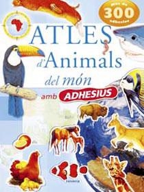 ATLES D´ANIMALS DEL MÓN AMB ADHESIUS | 9788430564231 | * | Llibreria Online de Banyoles | Comprar llibres en català i castellà online