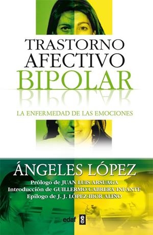TRASTORNO AFECTIVO BIPOLAR: LA ENFERMEDAD DE LAS EMOCIONES | 9788441412774 | LOPEZ, ANGELES | Llibreria L'Altell - Llibreria Online de Banyoles | Comprar llibres en català i castellà online - Llibreria de Girona