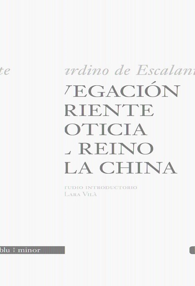 NAVEGACION A ORIENTE Y NOTICIA DEL REINO DE LA CHINA | 9788496968592 | ESCALANTE, BERNARDINO DE | Llibreria L'Altell - Llibreria Online de Banyoles | Comprar llibres en català i castellà online - Llibreria de Girona