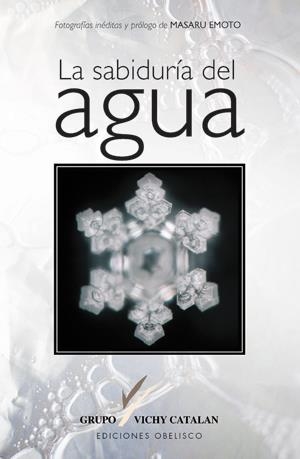 SABIDURIA DEL AGUA,LA | 9788497774864 | EMOTO, MASARU | Llibreria Online de Banyoles | Comprar llibres en català i castellà online