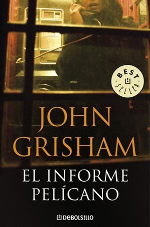 INFORME PELICANO, EL | 9788483467657 | GRISHAM,JOHN | Llibreria Online de Banyoles | Comprar llibres en català i castellà online