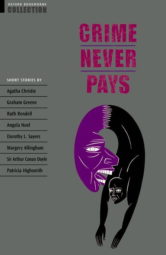 CRIME NEVER PAYS | 9780194226936 | A.A.V.V | Llibreria L'Altell - Llibreria Online de Banyoles | Comprar llibres en català i castellà online - Llibreria de Girona