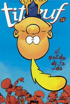 TITEUF 12 : EL SENTIDO DE LA VIDA | 9788483576823 | ZEP | Llibreria L'Altell - Llibreria Online de Banyoles | Comprar llibres en català i castellà online - Llibreria de Girona