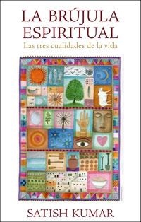 BRUJULA ESPIRITUAL, LA | 9788498672947 | KUMAR, SATISH | Llibreria L'Altell - Llibreria Online de Banyoles | Comprar llibres en català i castellà online - Llibreria de Girona