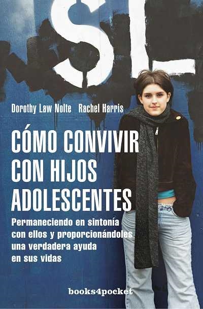 COMO CONVIVIR CON HIJOS ADOLESCENTES | 9788492516094 | LAW NOLTE, DOROTHY | Llibreria L'Altell - Llibreria Online de Banyoles | Comprar llibres en català i castellà online - Llibreria de Girona