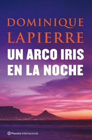 ARCO IRIS EN LA NOCHE,UN | 9788408080954 | LAPIERRE,DOMINIQUE | Llibreria Online de Banyoles | Comprar llibres en català i castellà online
