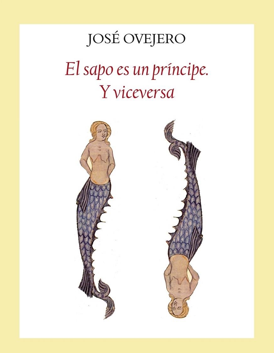 SAPO ES UN PRINCIPE. Y VICEVERSA, EL | 9788496601550 | OVEJERO, JOSE | Llibreria L'Altell - Llibreria Online de Banyoles | Comprar llibres en català i castellà online - Llibreria de Girona
