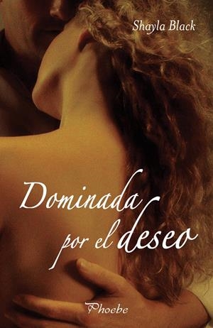 DOMINADA POR EL DESEO | 9788496952201 | BLACK, SHAYLA | Llibreria L'Altell - Llibreria Online de Banyoles | Comprar llibres en català i castellà online - Llibreria de Girona