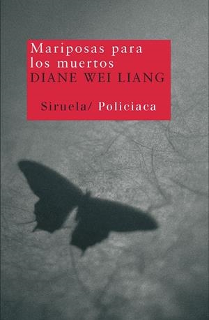 MARIPOSAS PARA LOS MUERTOS NT-131 | 9788498412154 | WEI LIANG, DIANE | Llibreria Online de Banyoles | Comprar llibres en català i castellà online