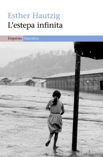 ESTEPA INFINITA, L' | 9788497873345 | HAUTZIG, ESTHER | Llibreria L'Altell - Llibreria Online de Banyoles | Comprar llibres en català i castellà online - Llibreria de Girona