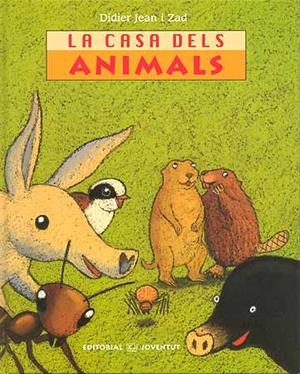 CASA DELS ANIMALS, LA | 9788426137081 | JEAN I ZAD, DIDIER | Llibreria Online de Banyoles | Comprar llibres en català i castellà online