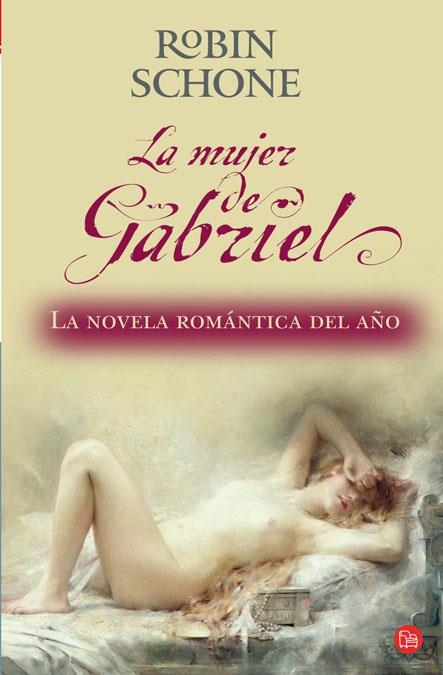 LA MUJER DE GABRIEL    FG | 9788466321518 | SCHONE, ROBIN | Llibreria L'Altell - Llibreria Online de Banyoles | Comprar llibres en català i castellà online - Llibreria de Girona