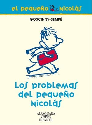 LOS PROBLEMAS DEL PEQUEÑO NICOLAS (BPN) | 9788420470665 | GOSCINNY | Llibreria L'Altell - Llibreria Online de Banyoles | Comprar llibres en català i castellà online - Llibreria de Girona