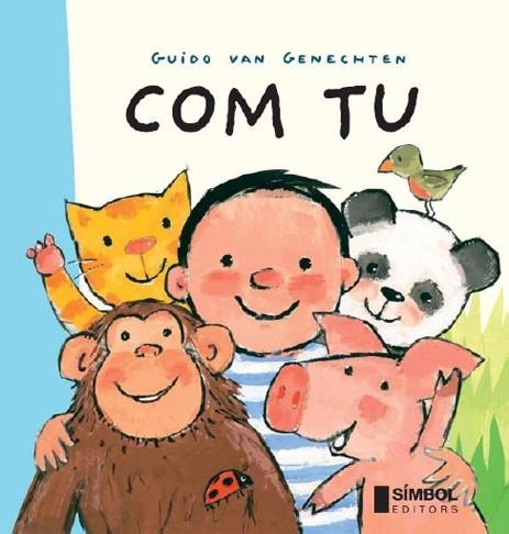 COM TU | 9788495987570 | VAN GENECHTEN, GUIDO | Llibreria L'Altell - Llibreria Online de Banyoles | Comprar llibres en català i castellà online - Llibreria de Girona