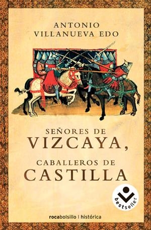 SEÑORES DE VIZCAYA, CABALLEROS DE CASTILLA | 9788496940062 | VILANUEVA EDO, ANTONIO | Llibreria L'Altell - Llibreria Online de Banyoles | Comprar llibres en català i castellà online - Llibreria de Girona