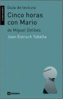 GUÍA DE LECTURA DE CINCO HORAS CON MARIO | 9788424630201 | TOBELLA, JOAN ESTRUCH | Llibreria L'Altell - Llibreria Online de Banyoles | Comprar llibres en català i castellà online - Llibreria de Girona
