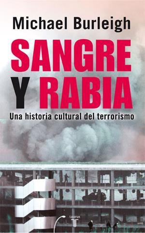 SANGRE Y RABIA | 9788430606757 | BURLEIGH, MICHAEL | Llibreria L'Altell - Llibreria Online de Banyoles | Comprar llibres en català i castellà online - Llibreria de Girona