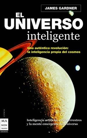 UNIVERSO INTELIGENTE, EL | 9788496924130 | GARDNER JAMESON | Llibreria L'Altell - Llibreria Online de Banyoles | Comprar llibres en català i castellà online - Llibreria de Girona
