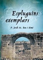 ESPLUGUINS EXEMPLARS | 9788497913959 | BOU I SIMO, JORDI | Llibreria L'Altell - Llibreria Online de Banyoles | Comprar llibres en català i castellà online - Llibreria de Girona
