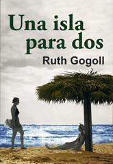 UNA ISLA PARA DOS | 9788488052797 | GOGOLL, RUTH | Llibreria L'Altell - Llibreria Online de Banyoles | Comprar llibres en català i castellà online - Llibreria de Girona