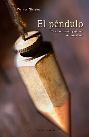 PENDULO, EL | 9788497774772 | GIESSING, WERNER | Llibreria L'Altell - Llibreria Online de Banyoles | Comprar llibres en català i castellà online - Llibreria de Girona