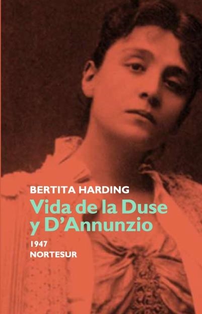 VIDA DE LA DUSE Y D'ANNUNZIO | 9788493636920 | HARDING, BERTITA | Llibreria L'Altell - Llibreria Online de Banyoles | Comprar llibres en català i castellà online - Llibreria de Girona
