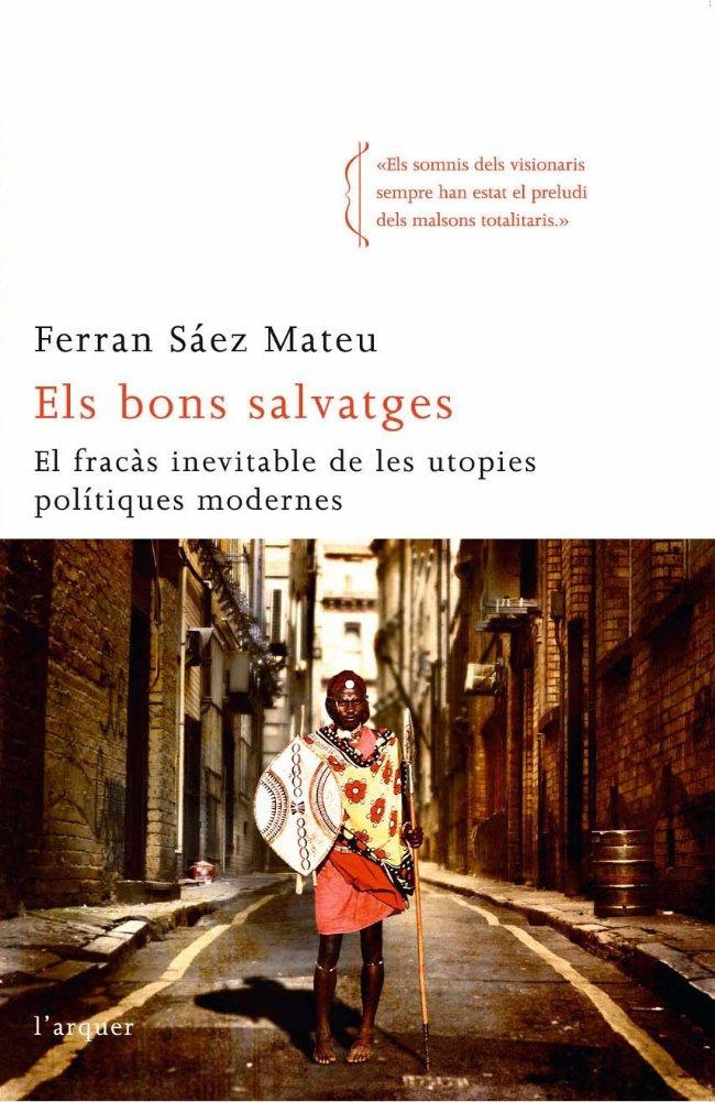 ELS BONS SALVATGES | 9788496499959 | SAEZ, FERRAN | Llibreria L'Altell - Llibreria Online de Banyoles | Comprar llibres en català i castellà online - Llibreria de Girona