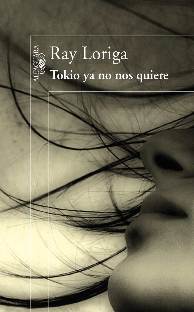 TOKIO YA NO NOS QUIERE | 9788420474151 | LORIGA, RAY | Llibreria L'Altell - Llibreria Online de Banyoles | Comprar llibres en català i castellà online - Llibreria de Girona