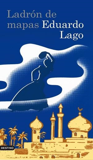 LADRÓN DE MAPAS | 9788423340828 | LAGO,EDUARDO | Llibreria Online de Banyoles | Comprar llibres en català i castellà online