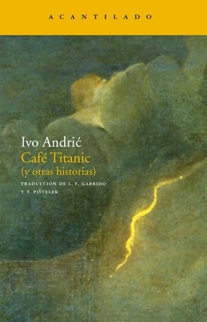 CAFE TITANIC NA-144 | 9788496834620 | ANDRIC, IVO | Llibreria Online de Banyoles | Comprar llibres en català i castellà online