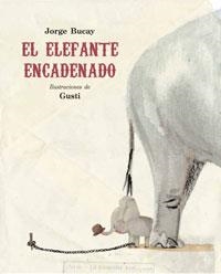EL ELEFANTE ENCADENADO | 9788479016661 | BUCAY, JORGE | Llibreria Online de Banyoles | Comprar llibres en català i castellà online