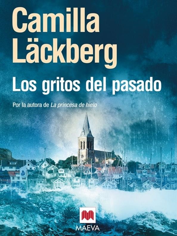 LOS GRITOS DEL PASADO | 9788496748507 | LACKBERG, CAMILLA | Llibreria Online de Banyoles | Comprar llibres en català i castellà online