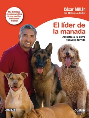 EL LIDER DE LA MANADA | 9788403596184 | MILLÁN, CÉSAR | Llibreria Online de Banyoles | Comprar llibres en català i castellà online