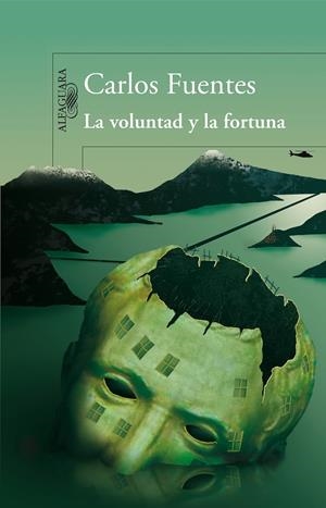 LA VOLUNTAD Y LA FORTUNA | 9788420474298 | FUENTES, CARLOS | Llibreria Online de Banyoles | Comprar llibres en català i castellà online