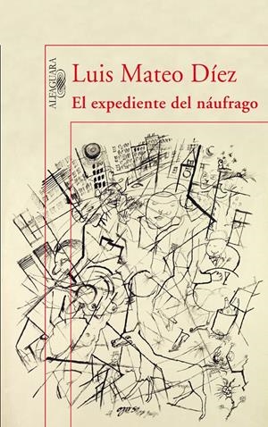 EL EXPEDIENTE DEL NAUFRAGO | 9788420474342 | DÍEZ, LUIS MATEO | Llibreria L'Altell - Llibreria Online de Banyoles | Comprar llibres en català i castellà online - Llibreria de Girona