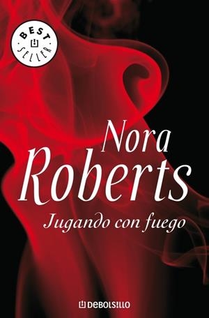 JUGANDO CON FUEGO | 9788483467695 | ROBERTS, NORA | Llibreria L'Altell - Llibreria Online de Banyoles | Comprar llibres en català i castellà online - Llibreria de Girona