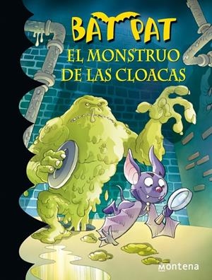 BAT PAT 5. EL MONSTRUO DE LAS CLOACAS | 9788484414810 | AUTORES VARIOS | Llibreria Online de Banyoles | Comprar llibres en català i castellà online