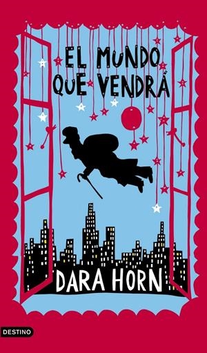 MUNDO QUE VENDRA, EL | 9788423340842 | HORN, DARA | Llibreria Online de Banyoles | Comprar llibres en català i castellà online